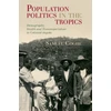 KNYGA Samuel Coghe Population Politics in the Tropics