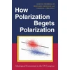 KNYGA Samuel Merrill Iii How Polarization Begets Polarization