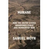 KNYGA Samuel Moyn Humane