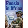 KNYGA Samuel Ramani Russia in Africa