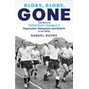 KNYGA Samuel Rooke Glory, Glory, Gone