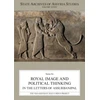 KNYGA Sanae Ito Royal Image and Political Thinking in the Letters of Assurbanipal