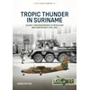 KNYGA Sander Peeters Tropic Thunder in Suriname