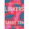 KNYGA Sandi Tan Lurkers