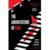 KNYGA Sandro William Junqueira Architecture of Fear