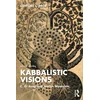 KNYGA Sanford L Drob Kabbalistic Visions