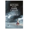 KNYGA Santiago Gamboa Return to the Dark Valley