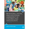 KNYGA Sara A Whitcomb Behavioral, Social, and Emotional Assessment of Children and Adolescents