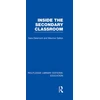 KNYGA Sara Delamont Inside the Secondary Classroom (RLE Edu O)