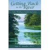 KNYGA Sara Dumaine Brouillet Getting Back In The River
