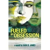 KNYGA Sara K James Fueled By Obsession