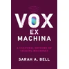 KNYGA Sarah A Bell Vox ex Machina