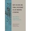 KNYGA Sarah Baechle Rape Culture and Female Resistance in Late Medieval Literature
