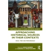 KNYGA Sarah Barber Approaching Historical Sources in their Contexts