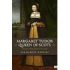 KNYGA Sarah Beth Watkins Margaret Tudor, Queen of Scots