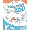 KNYGA Sarah Bowie We're Going to the Zoo!