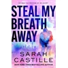 KNYGA Sarah Castille Steal My Breath Away