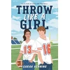 KNYGA Sarah Henning Throw Like a Girl
