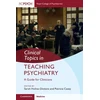 KNYGA Sarah Huline Dickens Clinical Topics in Teaching Psychiatry