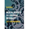 KNYGA Sarah Kerr Wealth, Poverty and Enduring Inequality