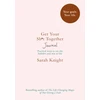 KNYGA Sarah Knight Get Your Sh*t Together Journal
