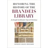 KNYGA Sarah M Shoemaker Honoring the History of the Brandeis Library – An Insight into Brandeis` Special Collections