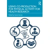 KNYGA Sarah Morton Using Co-Production for Physical Activity for Health Research