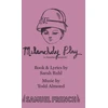 KNYGA Sarah Ruhl Melancholy Play: a chamber musical