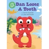 KNYGA Sarah Snashall Reading Champion: Dan Loses a Tooth
