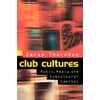 KNYGA Sarah Thornton Club Cultures