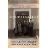 KNYGA Sarah Wise Undesirables, The Law that Locked Away a Generation
