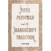 KNYGA Sarah Wood Piers Plowman and its Manuscript Tradition