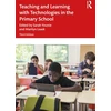KNYGA Sarah Younie Teaching and Learning with Technologies in the Primary School