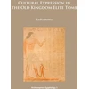 KNYGA Sasha Verma Cultural Expression in the Old Kingdom Elite Tomb