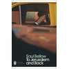 KNYGA Saul Bellow To Jerusalem and Back
