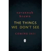 KNYGA Savannah Brown Things We Don't See