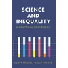 KNYGA Scott Frickel Science and Inequality