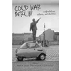 KNYGA Scott H Krause Cold War Berlin