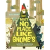 KNYGA Scott Magoon There's No Place Like Gnome's