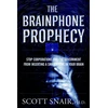 KNYGA Scott Snair Brainphone Prophecy