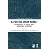 KNYGA Se Hoon Park Exporting Urban Korea?