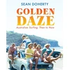 KNYGA Sean Doherty Golden Daze