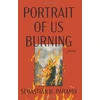 KNYGA Sebastian H Paramo Portrait of Us Burning
