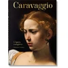 KNYGA Sebastian Schutze Caravaggio. L'opera completa. 45th Ed.