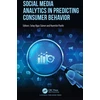 KNYGA Selay Ilgaz Sumer Social Media Analytics in Predicting Consumer Behavior