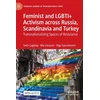 KNYGA Selin Cagatay Feminist and LGBTI+ Activism across Russia, Scandinavia and Turkey
