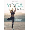 KNYGA Selina Reichert Yoga Wheel