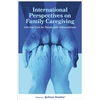 KNYGA Selwyn Stanley International Perspectives on Family Caregiving