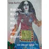 KNYGA Sepp Kuffer Madchen, Mystik und Musik und meine Metanoia