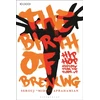 KNYGA Serouj Midus Aprahamian Birth of Breaking